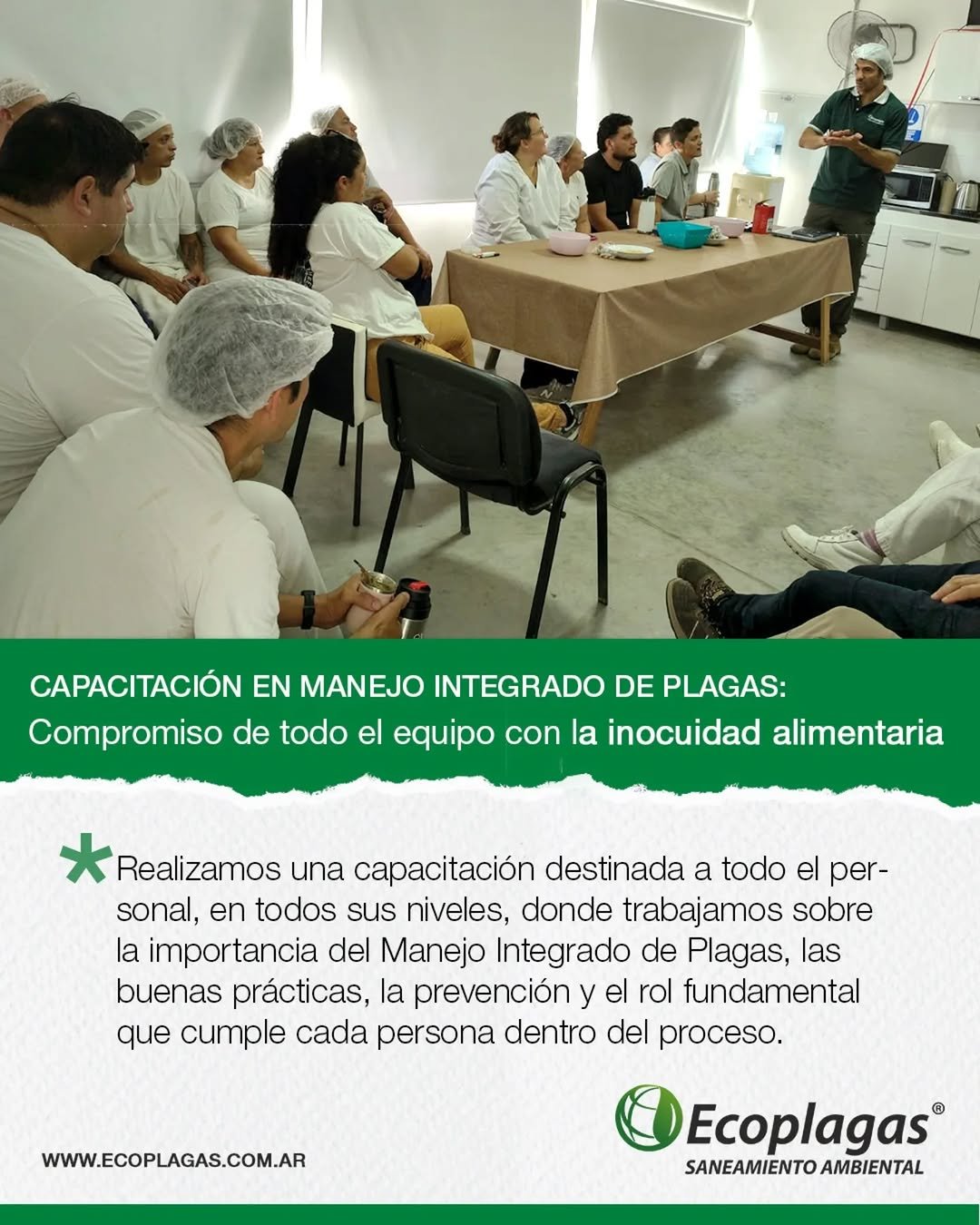 Capacitación en Manejo Integrado de Plagas (MIP) para todo el personal de planta, reforzando el compromiso del equipo con la inocuidad alimentaria.